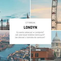 Londyn na city break: Atrakcje, plan, porady i triki