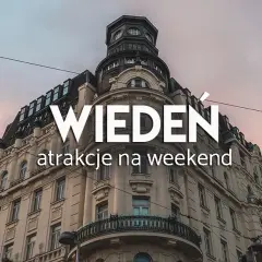 Wiedeń: co zwiedzić? Praktyczny przewodnik i plany podróży