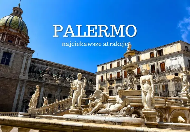 Palermo: Odkryj 10+ Niezapomnianych Atrakcji i Zaplanuj Podróż