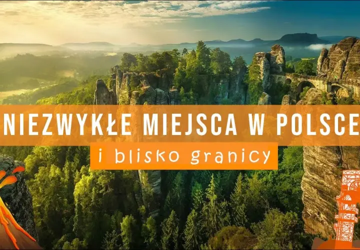 Najpiękniejsze miejsca w Polsce: 7 perełek na wakacje i weekend