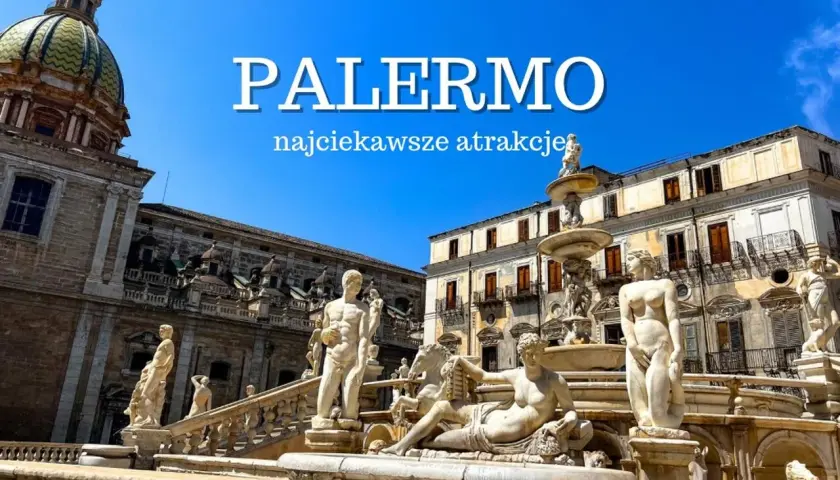 Palermo: Odkryj 10+ Niezapomnianych Atrakcji i Zaplanuj Podróż
