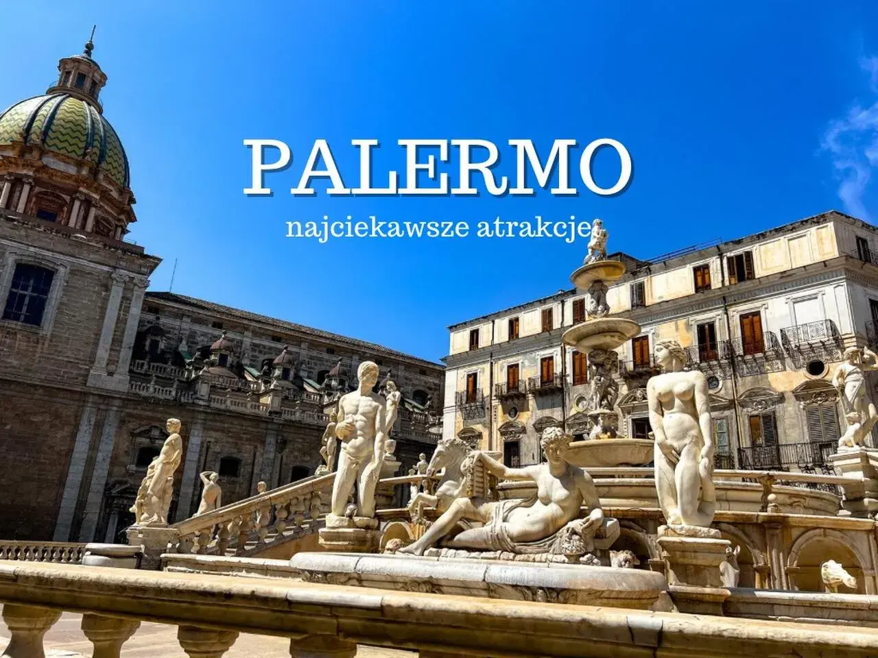 Palermo: Odkryj 10+ Niezapomnianych Atrakcji i Zaplanuj Podróż
